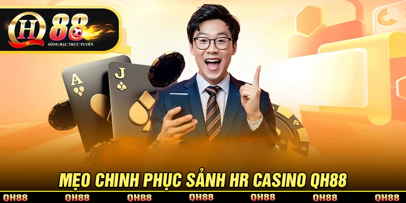 Bật mí mẹo cá cược tại HR Casino cực chuẩn