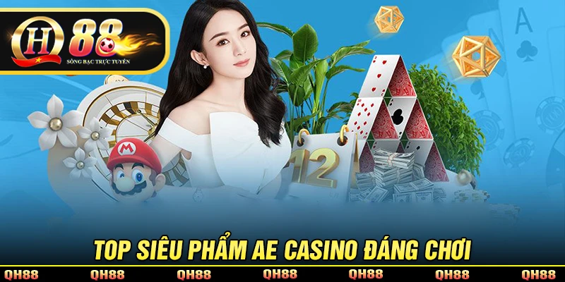 Điểm qua một số siêu phẩm do AE Casino cung cấp